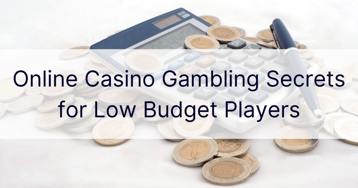 Tajne kockanja u online kazinu za niskobudžetne igrače