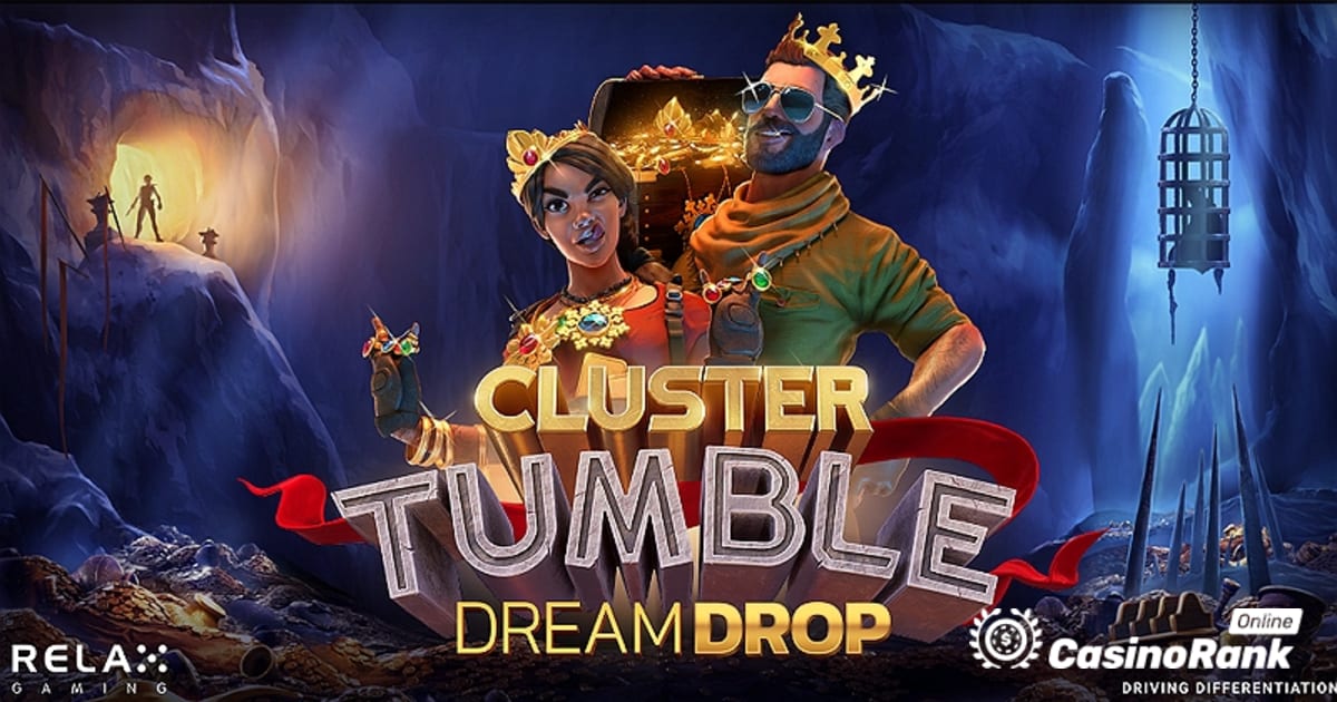 Započnite epsku avanturu uz Relax Gaming Cluster Tumble Dream Drop