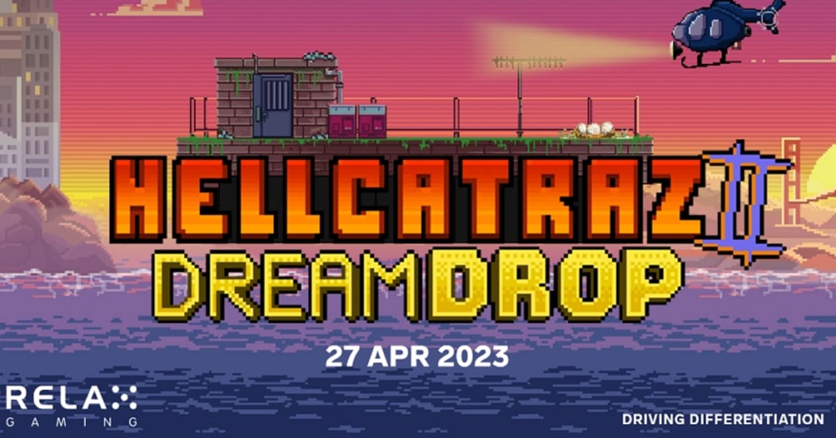 Relax Gaming pokreće Hellcatraz 2 sa Dream Drop Jackpotom
