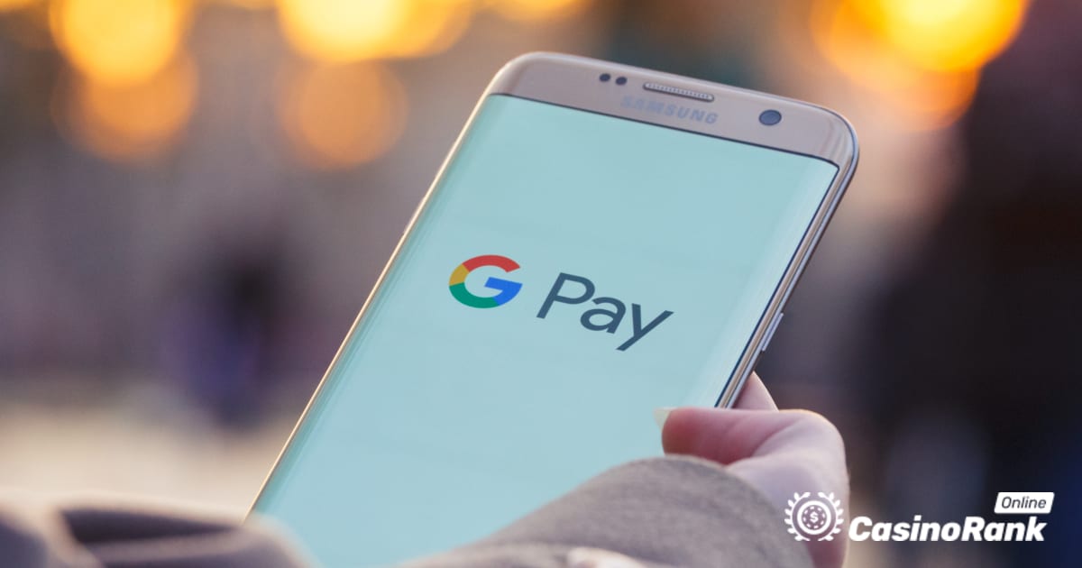 Kako postaviti svoj Google Pay račun za online kazino transakcije